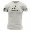 COME AND TAKE IT T-SHIRT – SAND