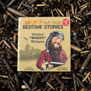 VIOLENT BUT TRUE COLLECTOR’S EDITION – HERSHEL “WOODY” WILLIAMS