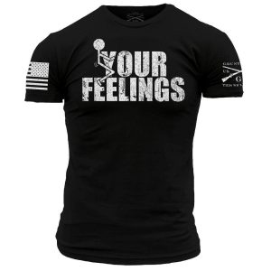 F*CK YOUR FEELINGS T-SHIRT – BLACK