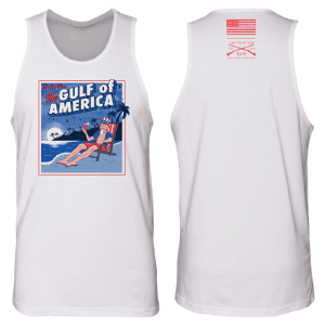 GREETINGS FROM THE GULF OF AMERICA TANK – WHITE